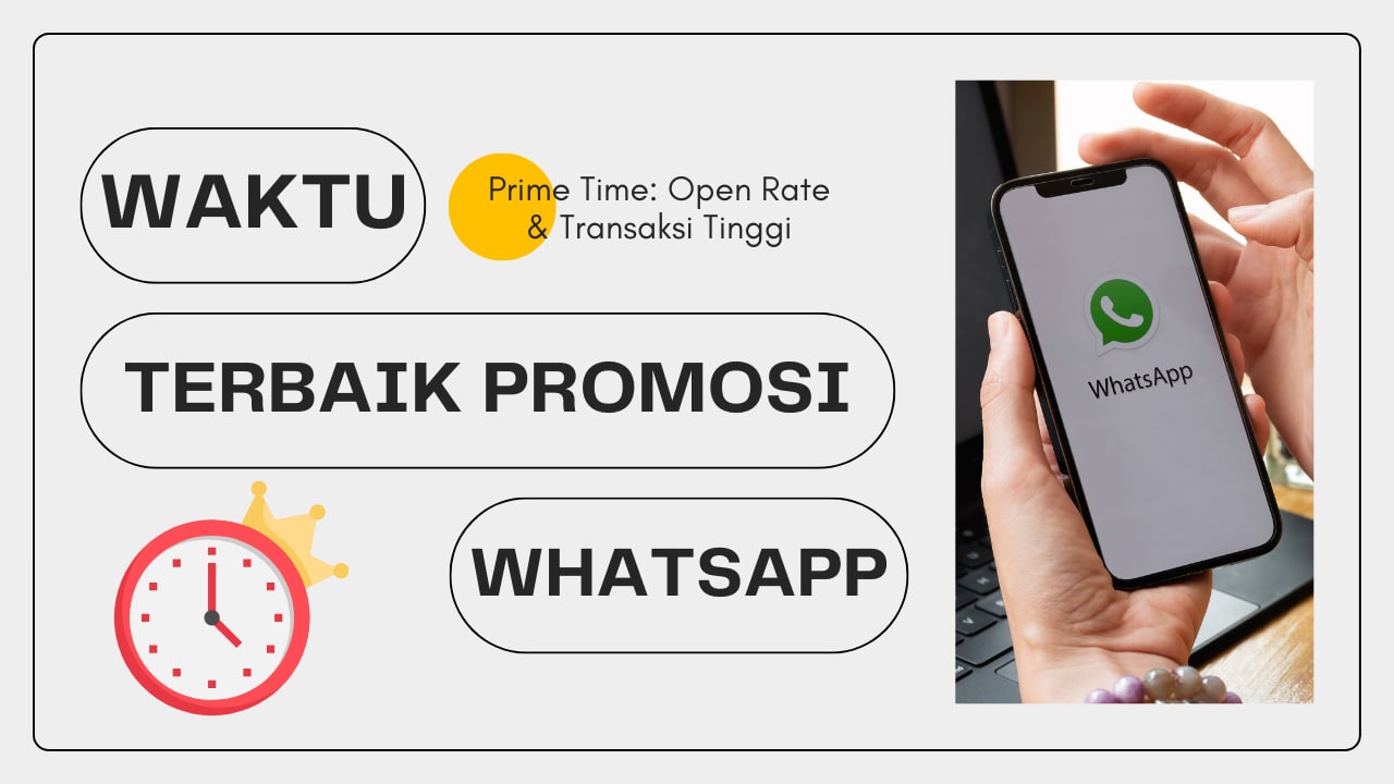 waktu terbaik mengirim pesan promosi di whatsapp